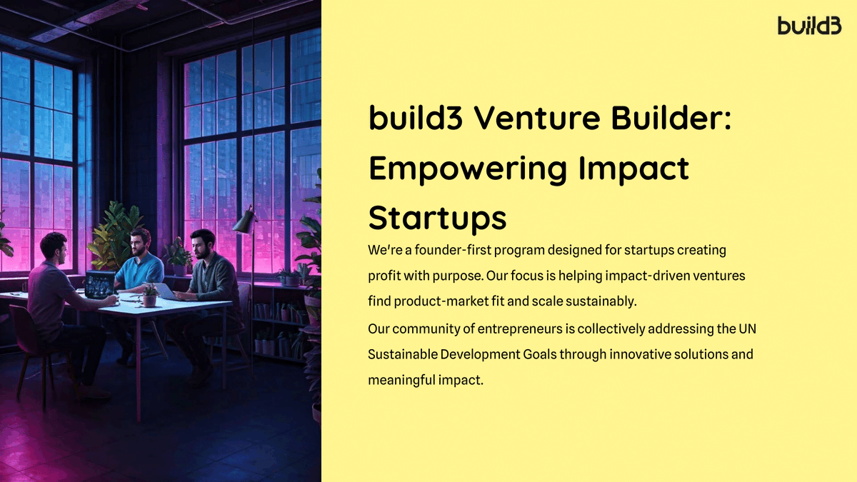 _sattva's tweet image. @build3_startups is an #impactaccelerator and venture builder that helps build and support #startups tackling challenges aligned with the UN Sustainable Development Goals. The 10-week virtual accelerator programme is designed to support early-stage impact start-ups in refining…