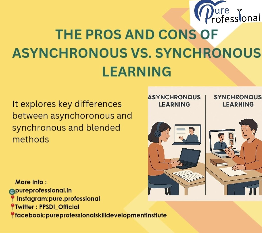 PPSDI_Official's tweet image. Asynchronous learning offers flexibility and self-paced study, while synchronous learning provides real-time interaction and structure. 
#OnlineLearning #EdTech #AsynchronousLearning #SynchronousLearning 
[pureprofessional.in/blogs]