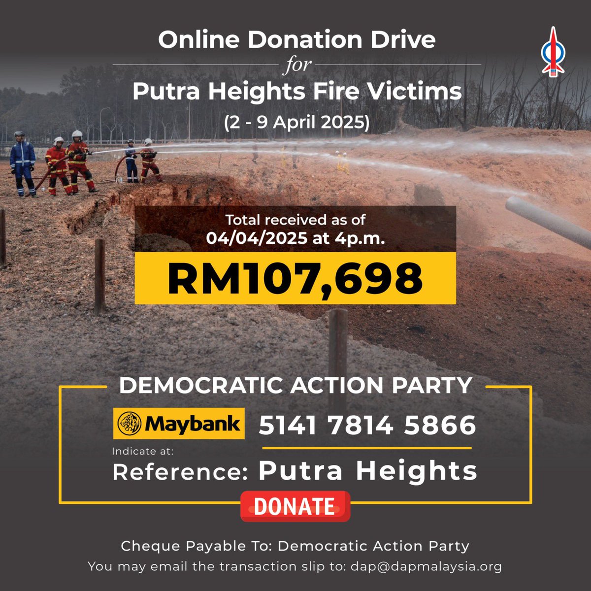 [UPDATE] 
We would like to inform you that as of 04/04/2025 at 4p.m., DAP Malaysia has received RM107,698. These funds will be used to assist those affected by the recent disaster. 

We will be providing updates latest by 9p.m. daily. A breakdown of weekend reports will be