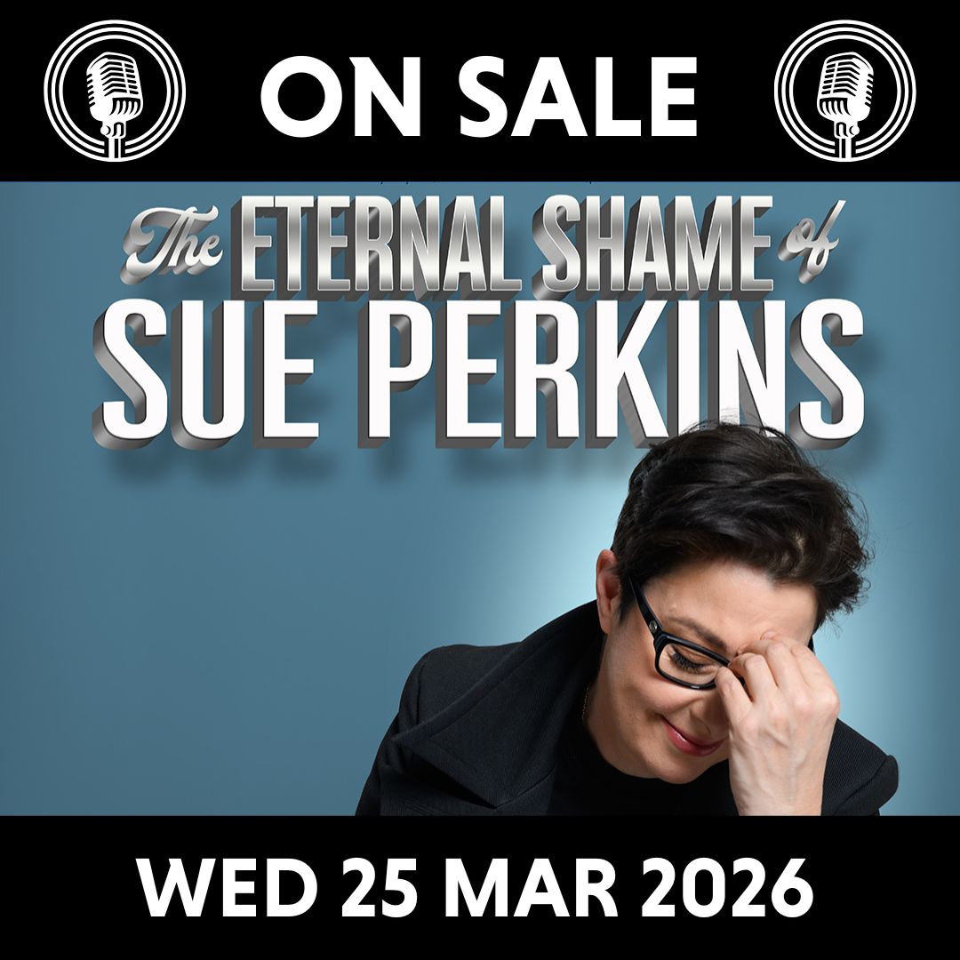 🎙️ ON SALE 🎙️

Stand-up Sue is full of surprises! In her first live show in over a decade, Sue Perkins delivers a hilarious treatise on stigma, humiliation, and misunderstanding. Tickets are now on sale🙌. 

🎟️ atgtix.co/3R2kzff
🗓️ Wed 25 Mar 2026