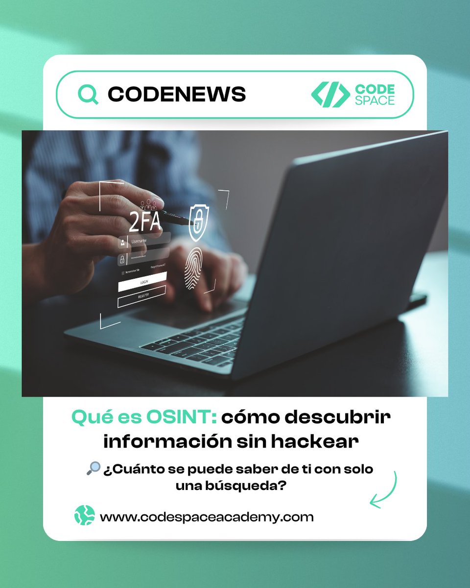 ¿Sabes como se puede descubrir información sin hackear? --&gt; Descubre  sobre OSINT en nuestro último  blog . 👉 lnkd.in/dzDYQmbY 
 
#CODESPACE #dev  #tech #ciberseguridad #redteam #osint