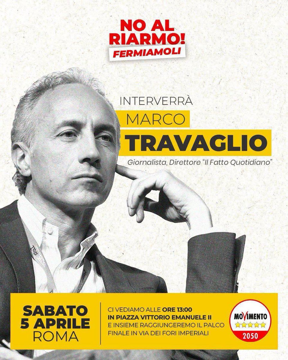 Marco Travaglio (@marcotravaglio) on Twitter photo Domani, Sabato 5 Aprile, saró in piazza e sul palco alla manifestazione promossa da <a href="/Mov5Stelle/">MoVimento 5 Stelle</a> contro il riarmo.
Ci vediamo lì! Domani, Sabato 5 Aprile, saró in piazza e sul palco alla manifestazione promossa da <a href="/Mov5Stelle/">MoVimento 5 Stelle</a> contro il riarmo.
Ci vediamo lì!