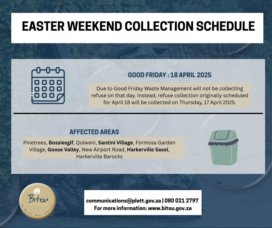 bitou_muni's tweet image. URGENT NOTICE | Due to Good Friday on the 18th of April 2025, Waste Management will not be collecting refuse on that day. Instead, refuse collection originally scheduled for April 18 will be collected on Thursday, 17 April 2025.

#tobethebesttogether #bitouservicedelivery ♻️