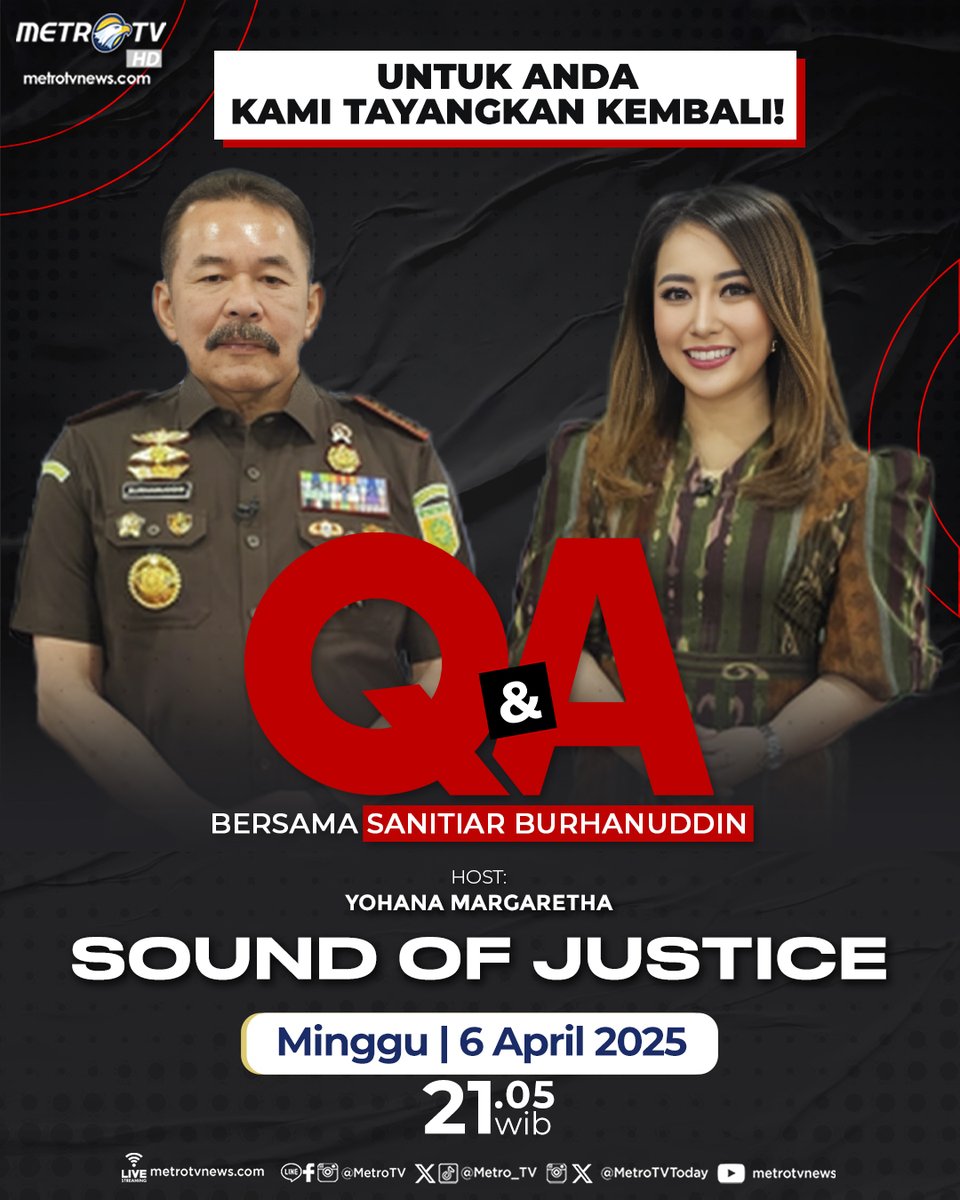 Metro_TV's tweet photo. Untuk Anda, kami tayangkan kembali #QNAMETROTV "SOUND OF JUSTICE" bersama Jaksa Agung Sanitiar Burhanuddin, Minggu, 6 April 2025 pukul 21.05 WIB di #MetroTV
#sanitiarburhanuddin #stburhanuddin #jaksaagung #kejaksaanagung #soundofjustice https://t.co/9qaxC7z2fM