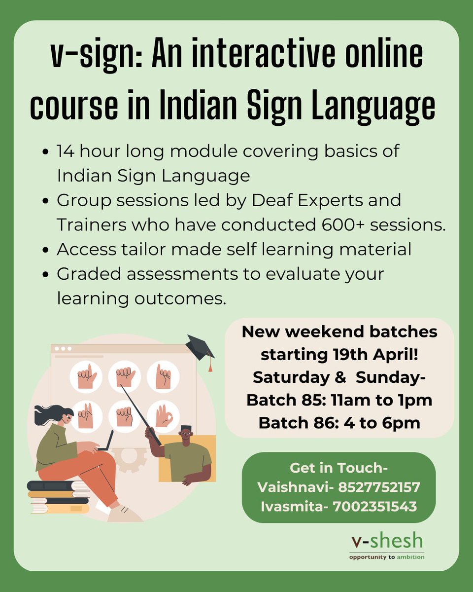 vsheshco's tweet image. Learn Indian Sign Language with v-shesh.
New weekend batches start from April 19th.
Expert-led sessions | 14-hour module | Self-learning materials
Register using this link- forms.gle/eANKjZmqRzEYNi…
#LearnISL #SignLanguage #InclusiveCommunication #vshesh #ISLTraining