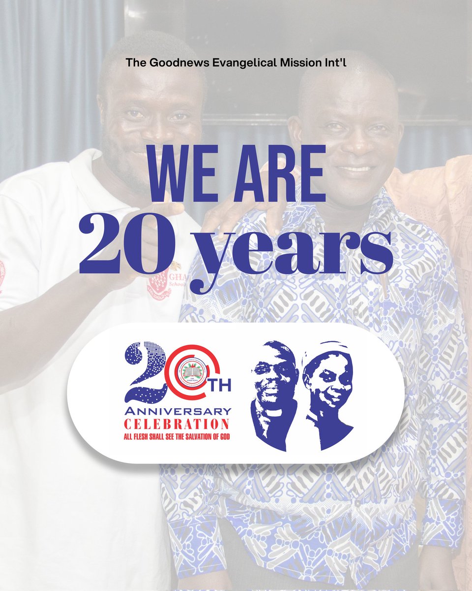 godwinkakpalu's tweet photo. Honoring 20 Years of Ministry and Mission!
The Goodnews Evangelical Mission Int'l โ Proclaiming the salvation of God to all flesh!
#TGEMIMultimedia
#GoodnewsAt20 #20YearsOfGrace #SalvationForAll #FaithfulJourney #GoodnewsEvangelicalMission https://t.co/dyG5cIswOP