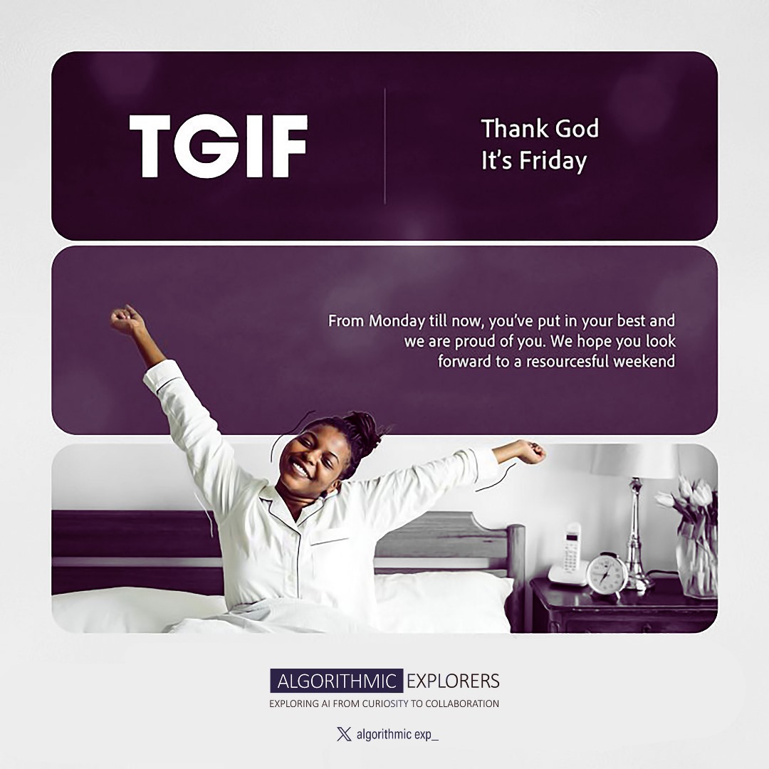 AlgorithmicExp_'s tweet image. Welcome to another refreshing Friday. 😊🥰
Its been a great ride from Monday.
Thank God its Friday.🥰
Brace up and get prepared for next week.
This is Friday and its a good day.
#Algorithmicexplorers
#Scinceandtechnology
#Ai