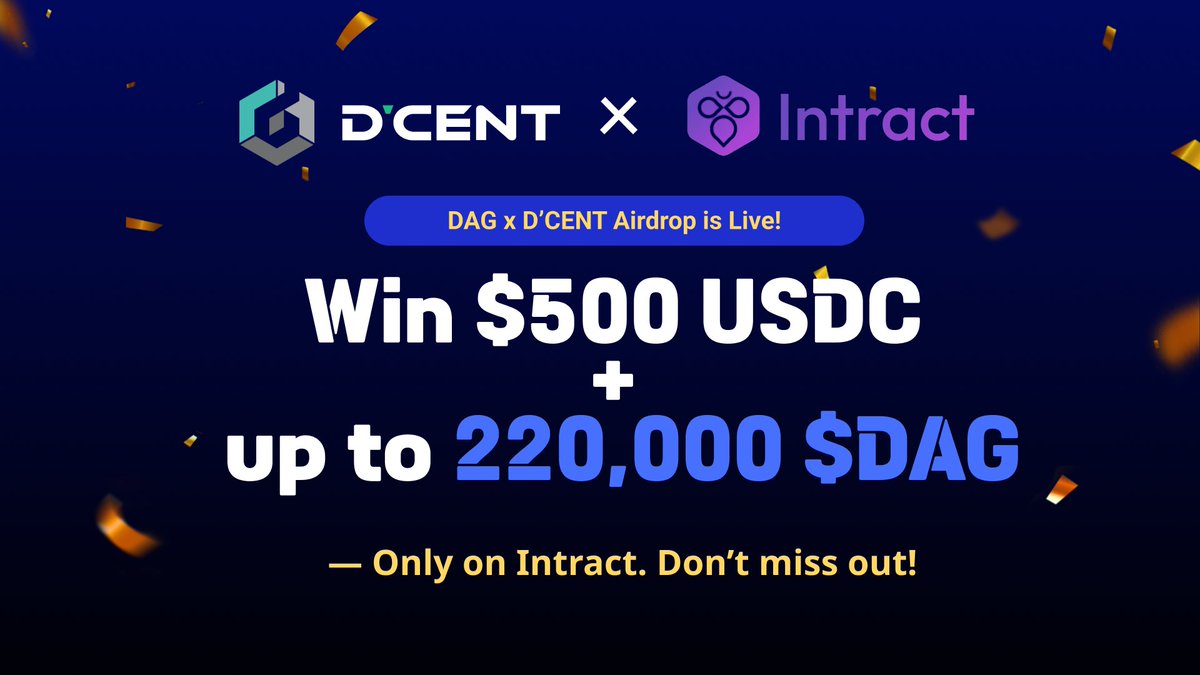 🚀 [ D’CENT x Intract is LIVE – Earn $500 USDC + up to 220,000 $DAG ]

Do 2 quests, get 2 rewards:
1⃣ Intract Quest → Win $500 USDC (50 winners)
2⃣ D’CENT App Missions → Earn up to 220,000 $DAG

🎯One campaign. Double rewards.
👉 link.intract.io/sZHkwf
<a href="/Intract_HQ/">Intract 🐝</a>