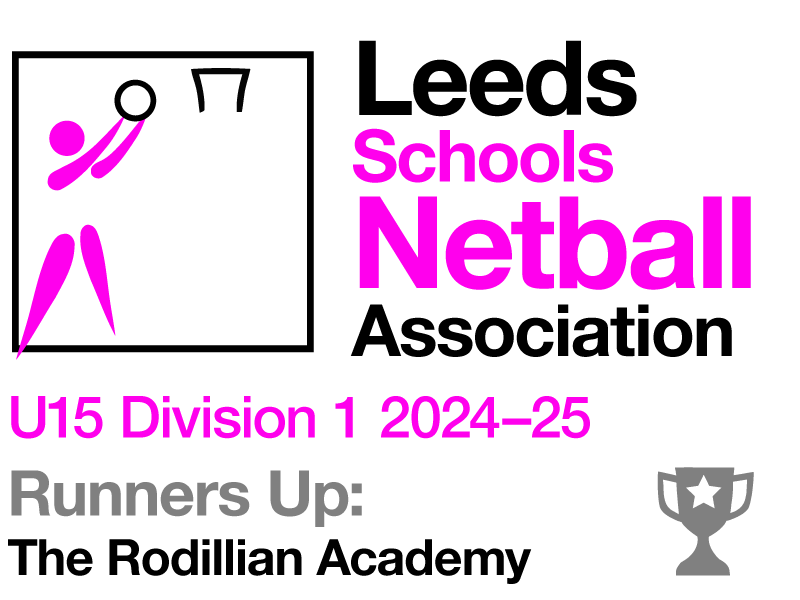 Leeds Schools Netball Association
U15 League Division 1 Runners Up🥈:
<a href="/Rodillian_PE/">Rodillian Sport</a>