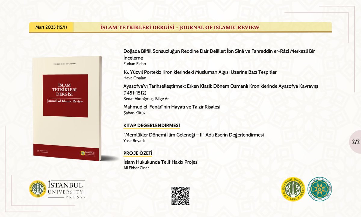 İslam Tetkikleri Dergisi’nin Mart 2025 (15/1) sayısında çeşitli alanlarda toplam 13 yazı yer aldı.

Yazıları okumak için: iupress.istanbul.edu.tr/tr/journal/itd…