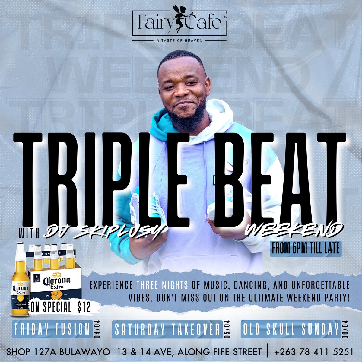 🔥TRIPLE BEAT WEEKEND: FRIDAY FUSION LOADING… 🔥
The weekend starts HERE! @fairycafe.zw  is bringing the flavor, fire, and full-throttle vibes you crave.
This is where the city comes alive with @dj_skiplusy —are you ready?

Flyer Designed by yours truly 😊

#FairyCafeZW