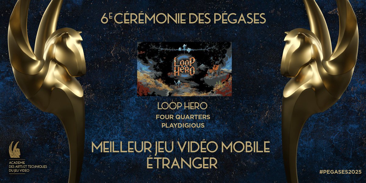 Académie des Arts et Techniques du Jeu Vidéo (@academiejv) on Twitter photo Lauréat pour le prix du Meilleur Jeu Vidéo Mobile Etranger aux #Pégases2025 🏆
Félicitations aux équipes de Loop Hero de <a href="/_FQteam/">FourQuarters team | Loop Hero</a>, édité par <a href="/Playdigious/">Playdigious</a> ! Lauréat pour le prix du Meilleur Jeu Vidéo Mobile Etranger aux #Pégases2025 🏆
Félicitations aux équipes de Loop Hero de <a href="/_FQteam/">FourQuarters team | Loop Hero</a>, édité par <a href="/Playdigious/">Playdigious</a> !