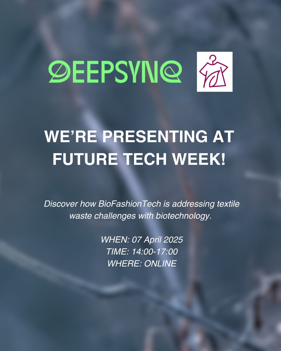 BioFashionTech's tweet image. Exciting news! @BioFashionTech presents at #EICFTW2025 by @DeepSyncEU!  ♻️

Tackling textile waste with biotech for a circular, sustainable fashion future. Join us! 💚

🔗 Learn more: deepsync.eu/future-tech-we…

#FutureTechWeek #sustainable   #TextileRevolution #EICFTW2025