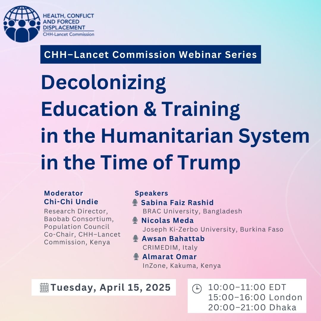 CHH-Lancet Commission (@healthconflcomm) on Twitter photo ๐๏ธ Join us April 15 | 10:00 EDT
๐ข Decolonizing Education & Training in the Humanitarian System in the Time of Trump
๐A CHH-Lancet Commission webinar
๐Thought-provoking insights from global experts
๐Registration link:
jh.zoom.us/webinar/registโฆ
<a href="/Humanit_Health/">JHU Humanitarian Health</a> <a href="/TheLancet/">The Lancet</a> ๐๏ธ Join us April 15 | 10:00 EDT
๐ข Decolonizing Education & Training in the Humanitarian System in the Time of Trump
๐A CHH-Lancet Commission webinar
๐Thought-provoking insights from global experts
๐Registration link:
jh.zoom.us/webinar/registโฆ
<a href="/Humanit_Health/">JHU Humanitarian Health</a> <a href="/TheLancet/">The Lancet</a>