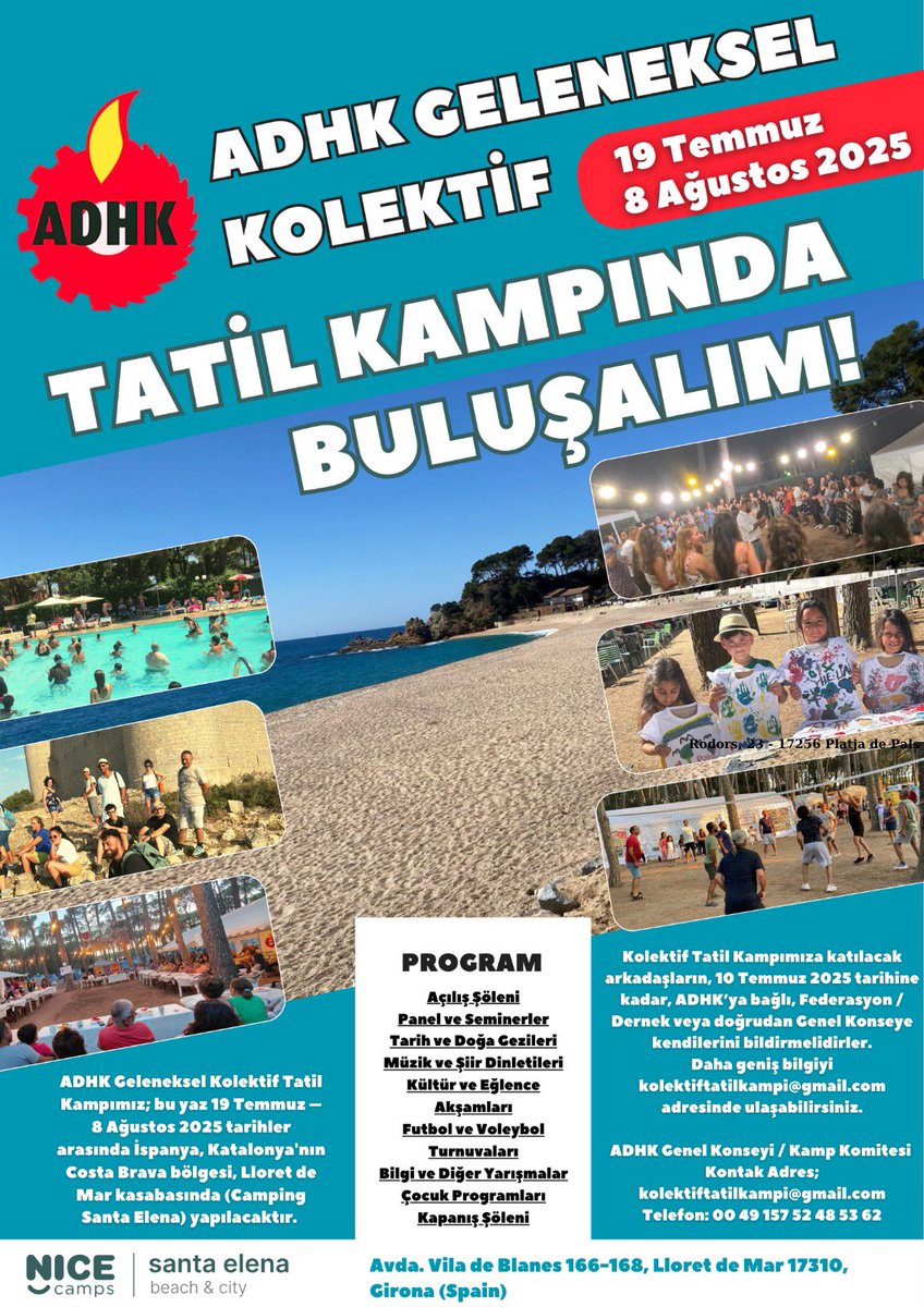 ADHK Geleneksel Kolektif Tatil Kampımız; bu yaz 19 Temmuz – 8 Ağustos 2025 tarihler arasında İspanya, Katalonya'nın Costa Brava bölgesi, Lloret de Mar kasabasında (Camping Santa Elena) yapılacaktır.