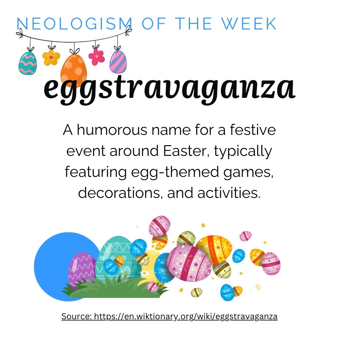 📣🌟Ready for an egg-citing 😉 #tuesdayneologism ? Meet EGGSTRAVAGANZA, a fun and festive event where eggs take the center stage! 🌼 From egg hunts to egg-themed games and egg-based treats, an EGGSTRAVAGANZA is all about celebrating Easter with a playful twist 🥚🌸🐰
#neology