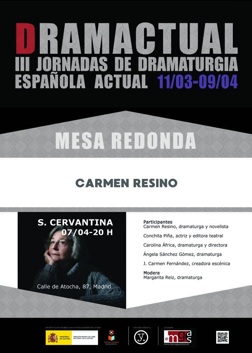 CIRCULAR 2024 (@circular_2024) on Twitter photo La III edición de DRAMACTUAL ha estado dedicada a la autora CARMEN RESINO. El próximo LUNES 7 DE ABRIL, 20 HORAS, en <a href="/SCervantina/">Sociedad Cervantina</a> (Atocha, 87), tendrá lugar una mesa redonda en torno a su trayectoria y a la dramaturgia femenina en los siglos XX y XXI.
dramactual.com/?page_id=2626 La III edición de DRAMACTUAL ha estado dedicada a la autora CARMEN RESINO. El próximo LUNES 7 DE ABRIL, 20 HORAS, en <a href="/SCervantina/">Sociedad Cervantina</a> (Atocha, 87), tendrá lugar una mesa redonda en torno a su trayectoria y a la dramaturgia femenina en los siglos XX y XXI.
dramactual.com/?page_id=2626