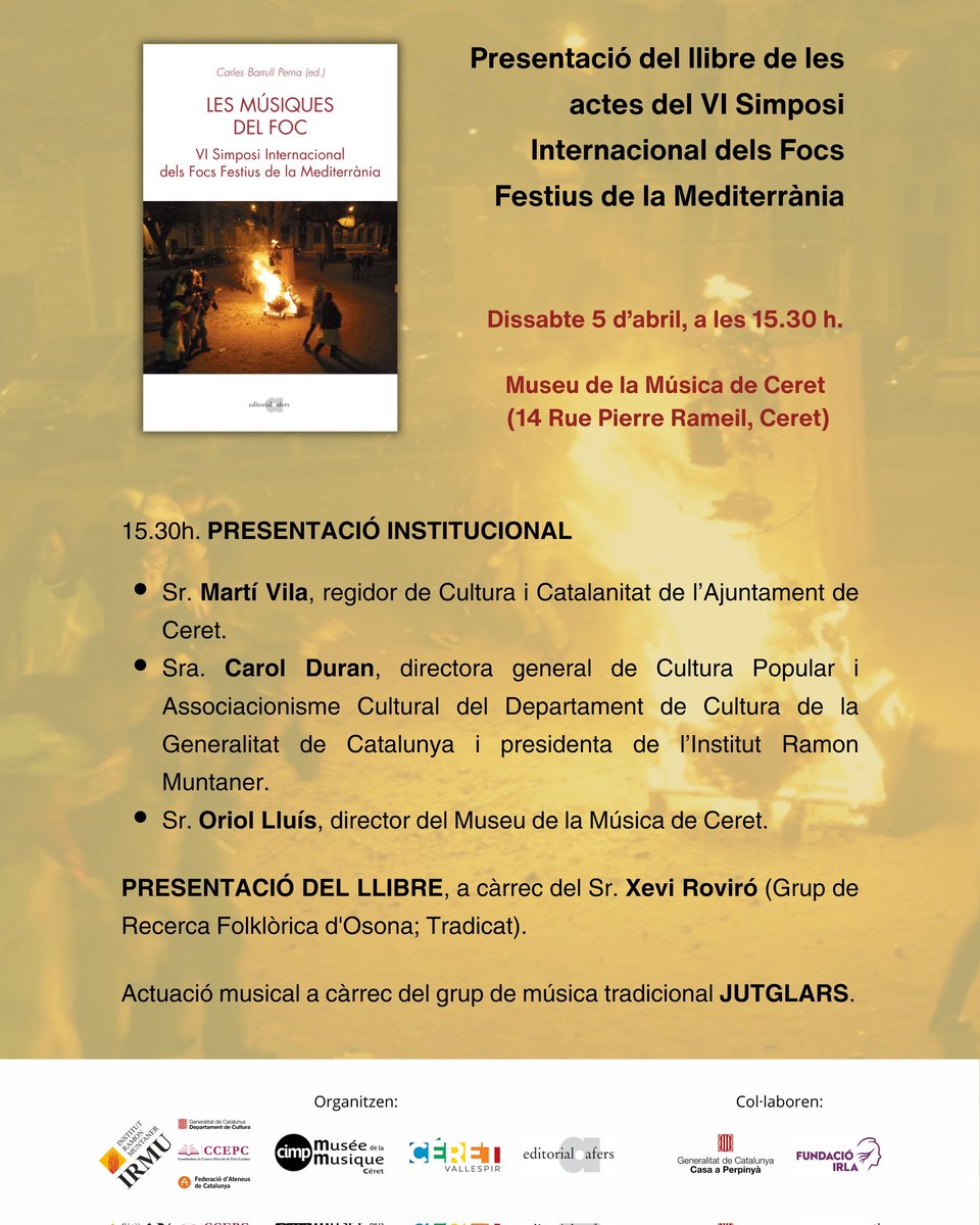 Demà, a  <a href="/ceretencatala/">Ceret en català ! 🎗️🌊</a>, presentem llibre "Les músiques del foc" #VISimposiFocs editat X <a href="/iramunt/">Institut Ramon Muntaner</a> <a href="/editorialafers/">editorial afers</a> i Museu de la Música de Ceret amb #MartiVila <a href="/carolduran/">carolduran</a> <a href="/cultpopular_cat/">Cultura Popular</a> €Oriol Lluis i actuació musical de #Jutglars <a href="/MCarmeJF74/">M. Carme Jiménez Fernández</a> <a href="/casagovperpinya/">Casa a Perpinyà</a>  <a href="/FundacioIrla/">Fundació Irla</a>