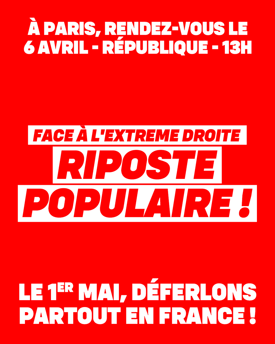 Face à l’extrême droite, ripostons !

Première étape : RDV ce dimanche 6 avril à 13H00, place de la République à Paris.

Ensuite, déferlons partout en France le 1er mai 🔥