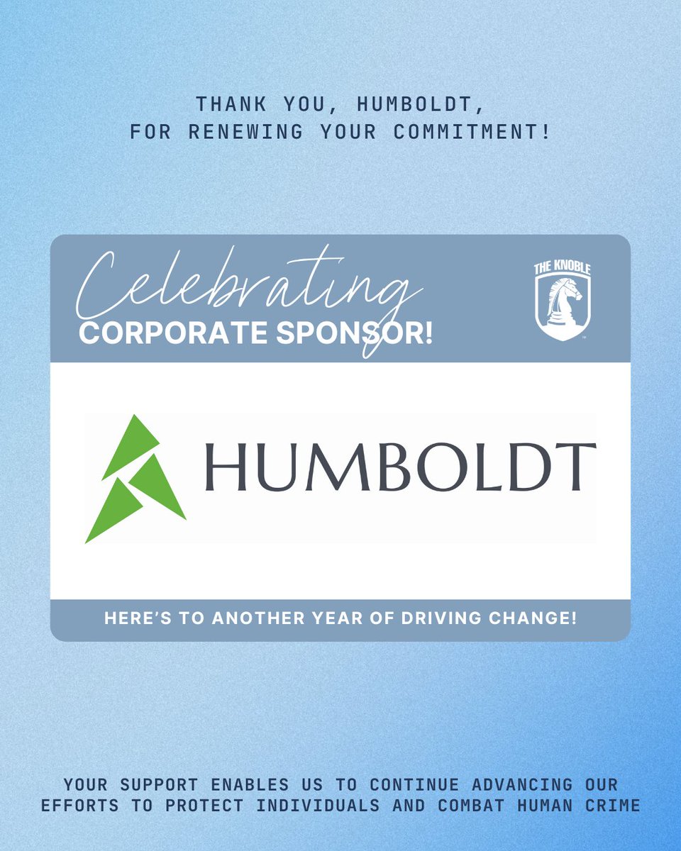 TheKnoble's tweet image. We are honored to celebrate Humboldt for renewing as a corporate sponsor of The Knoble. Together, we are building a safer, stronger future and driving meaningful change in the fight against exploitation. 💛🌍

#CorporateSponsor #CommittedToChange #FightHumanCrime #BuildingImpact