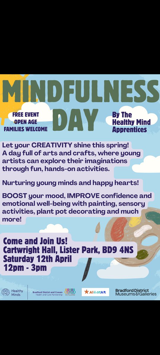 The Healthy Minds Apprentices have organised a free Mindfulness Day event for children and families, 12pm-3pm, Sat 12th April at Cartwright Hall BD9.