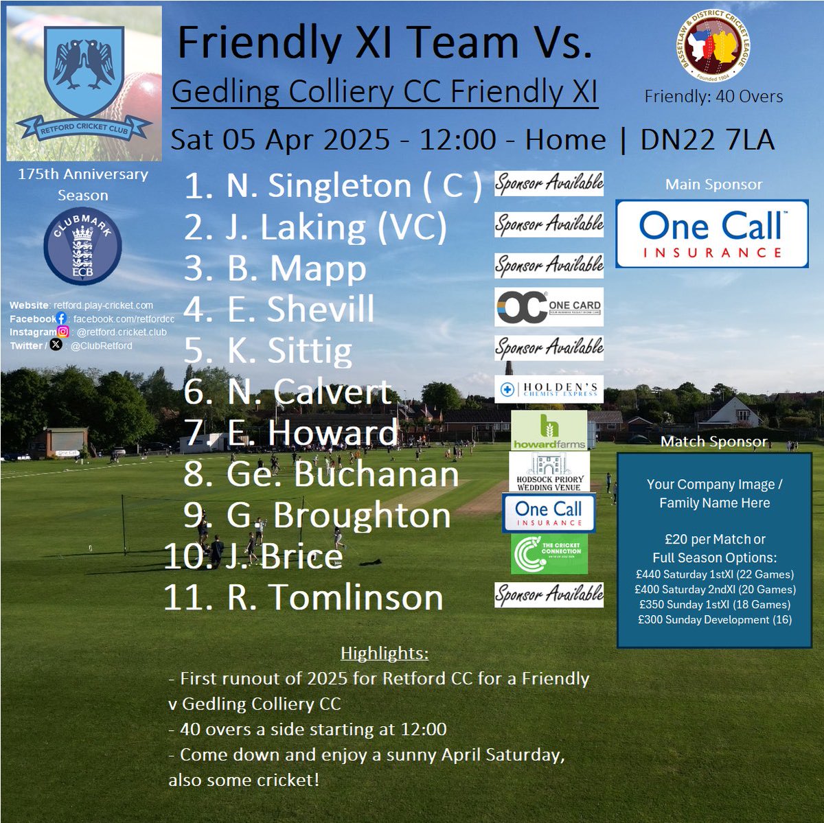 RCC Friendly XI v <a href="/GedlingCCC/">Gedling Colliery CC</a> 
Sat 5th April - Home - 12:00