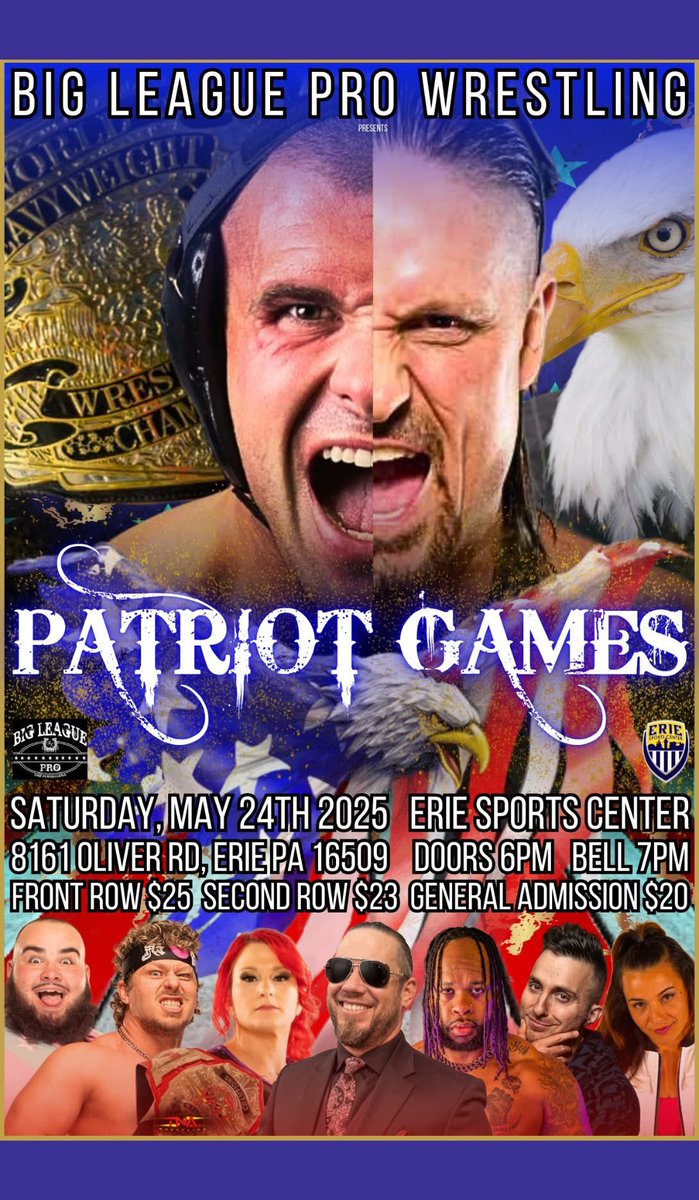 May 24th, Erie sports Center, we present to you…. PATRIOT GAMES!!! Get your tickets here!

brushfire.com/blp/PATRIOT-GA… #indywrestling #AEW #WWE #TNA