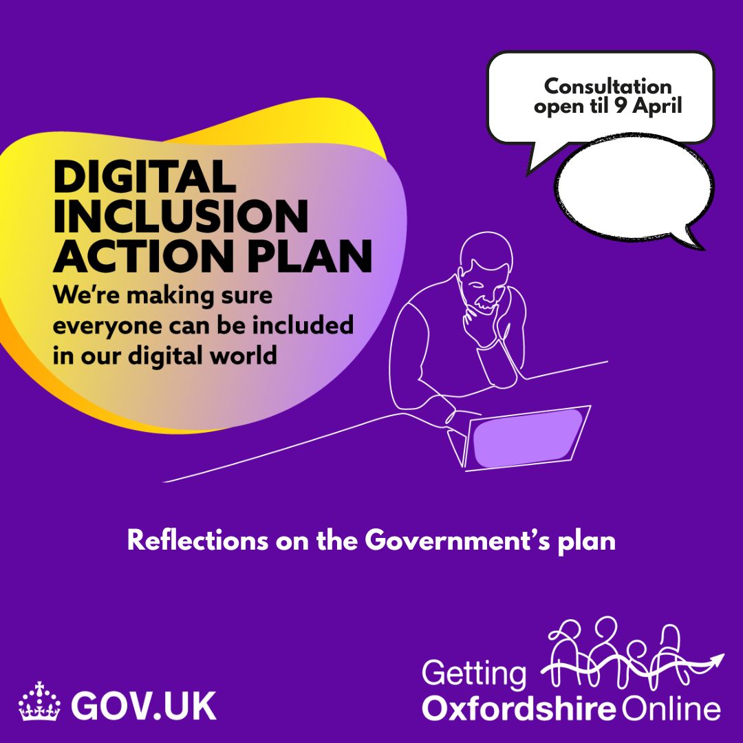 What do you think of the Government's new Digital Inclusion Action Plan? Read our thoughts at gettingoxfordshireonline.org/digital-inclus… 

You can feed back to the call for evidence, closing 9th April!

#digitalinclusion
<a href="/aspireoxonline/">Aspire Oxford</a>
<a href="/shareoxford_lot/">SHARE Oxford</a>
<a href="/bicgreen/">Bicester Green</a>
@oxfordshirecc
@scitechgovuk