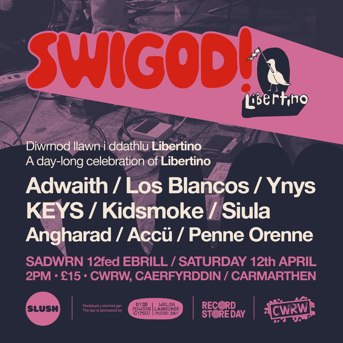 Diwrnod llawn o ddathlu <a href="/LibertinoRecs/">Libertino</a> // A day-long celebration of <a href="/LibertinoRecs/">Libertino</a>  

Sadwrn 12fed o Ebrill 📅
Saturday 12th April 📅 

<a href="/CwrwBar/">CWRW</a> Caerfyrddin 📌 
<a href="/CwrwBar/">CWRW</a> Carmarthen 📌 

<a href="/slushcic/">SLUSH</a> 
<a href="/RSDUK/">Record Store Day UK</a>

🫧 Tocynnau 🎟 Tickets 🫧 
seetickets.com/event/swigod-/…