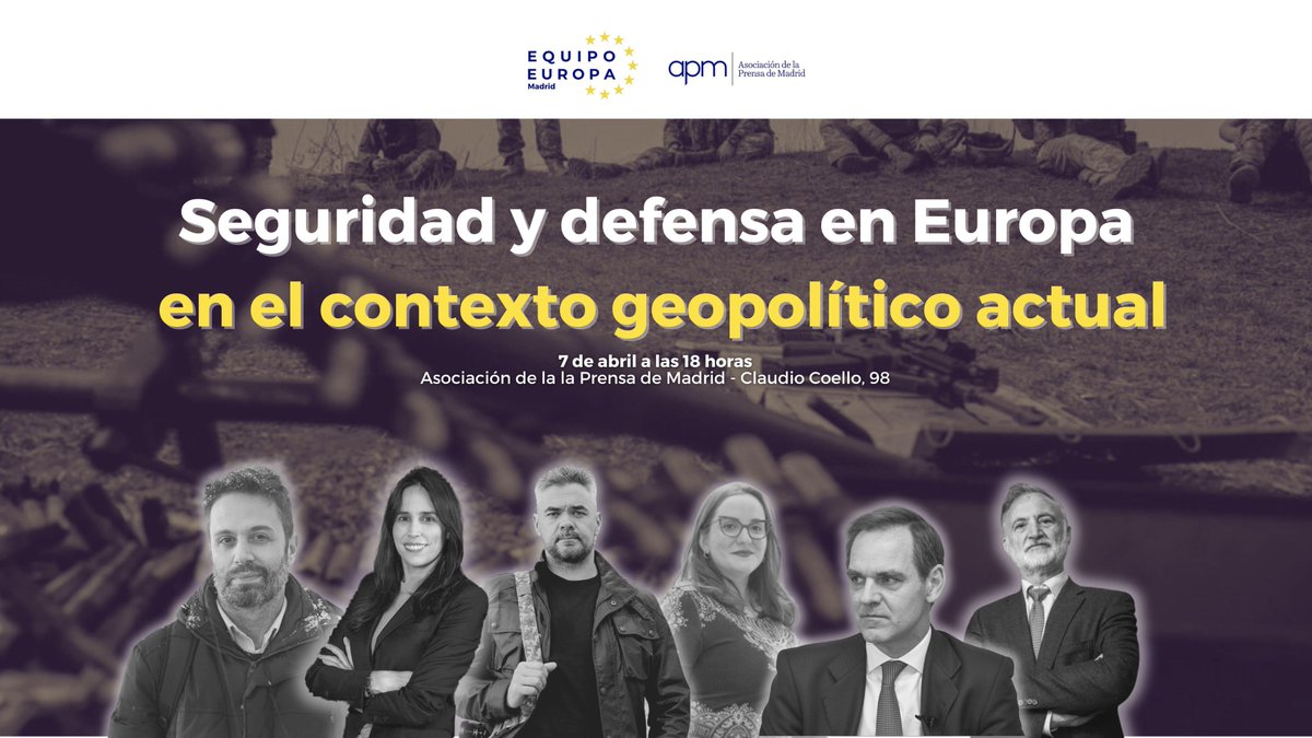 APM (@aprensamadrid) on Twitter photo 🔜 El próximo lunes, a las 18:00 horas, la APM y
<a href="/Equipo_Europa/">Equipo Europa</a> organizan la Jornada ‘Defensa y Seguridad en Europa en el contexto geopolítico actual’ cutt.ly/CraDDULS
🗣️ Participarán María Rey, Lucía Albarsanz, Pilar Velasco, Alberto Rojas, Xavier Colás, Judith Arnal, 🔜 El próximo lunes, a las 18:00 horas, la APM y
<a href="/Equipo_Europa/">Equipo Europa</a> organizan la Jornada ‘Defensa y Seguridad en Europa en el contexto geopolítico actual’ cutt.ly/CraDDULS
🗣️ Participarán María Rey, Lucía Albarsanz, Pilar Velasco, Alberto Rojas, Xavier Colás, Judith Arnal,