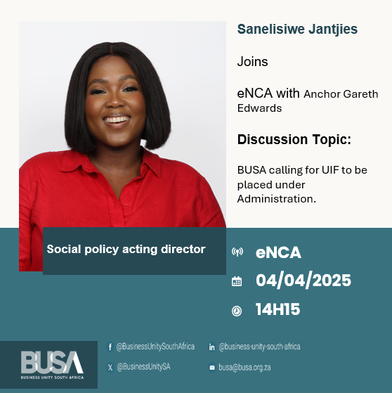 BusinessUnitySA's tweet photo. ๐บ Tune In!
Catch Sanelisiwe Jantjies, BUSA's Social Policy Acting Director, on @eNCA with Gareth Edwards!
#BUSA #UIF #BusinessUnitySA @SasaJantjies https://t.co/XWeYPVbyCA