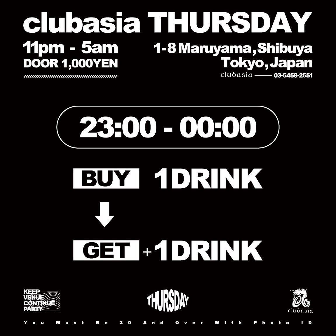 ㊍｜4.10 THU 11PM
『 clubasia THURSDAY 』➤ #clubasia 1F

✸ BUDDHAHOUSE, haraが贈る第2木曜clubasia "THU"。
2025年度初回はHALU(Tribal Connection)
のBirthday Bashで華やかに幕開け!!🌸

✸🥤23:00-00:00｜BUY 1D ➤ GET 1D!
✸"FREE ENTRANCE"➤international guests