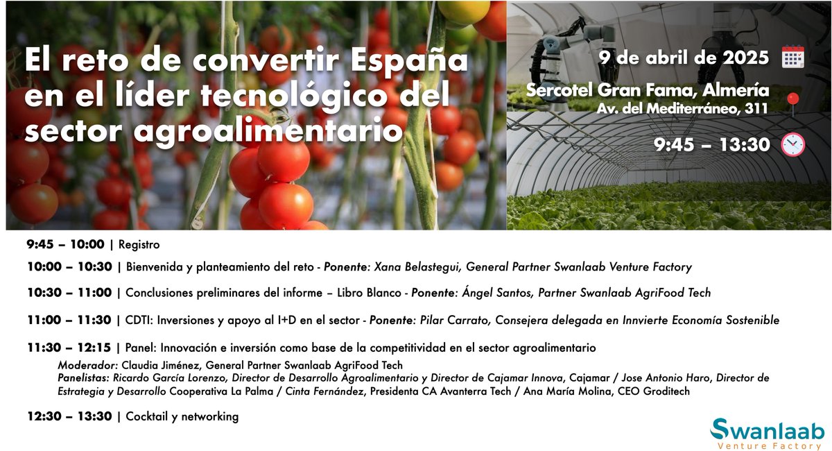 🌱 ¿Y si la próxima gran historia de éxito tecnológico en Europa naciera en el campo? Te invitamos al evento 'El reto de convertir España en el líder tecnológico del sector acroalimentario'
📍 Sercotel Gran Fama, Almería
🗓 9 de abril | 🕘 9:45 – 13:30
🌐 goo.su/P5Qm