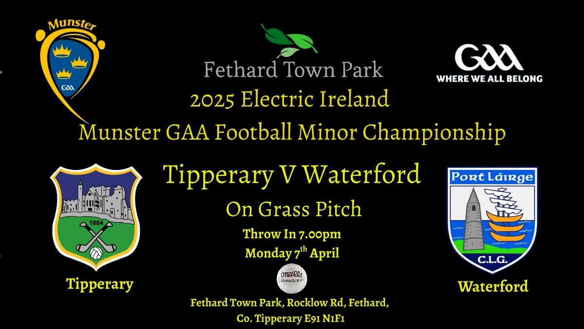 Fethard Town Park (@fethardtownpark) on Twitter photo Next Mon 7th April sees <a href="/TipperaryGAA/">Tipperary GAA</a>
Minor Footballers play the 1st Round of the <a href="/MunsterGAA/">Munster GAA / Comhairle na Mumhan</a> Championship V <a href="/WaterfordGAA/">Waterford GAA</a>
in <a href="/Fethardtownpark/">Fethard Town Park</a> on our Grass pitch, A terrific occasion for these young men their families & friends as we urge you to come out and support this group. Next Mon 7th April sees <a href="/TipperaryGAA/">Tipperary GAA</a>
Minor Footballers play the 1st Round of the <a href="/MunsterGAA/">Munster GAA / Comhairle na Mumhan</a> Championship V <a href="/WaterfordGAA/">Waterford GAA</a>
in <a href="/Fethardtownpark/">Fethard Town Park</a> on our Grass pitch, A terrific occasion for these young men their families & friends as we urge you to come out and support this group.