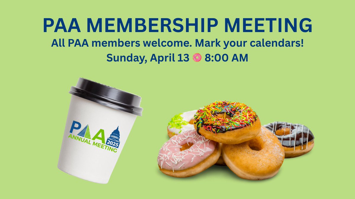 All PAA Members welcome! Get an update on the association, with coffee and donuts - during #PAA2025 Sunday, April 13 at 8am: events.rdmobile.com/Events/Info/27…