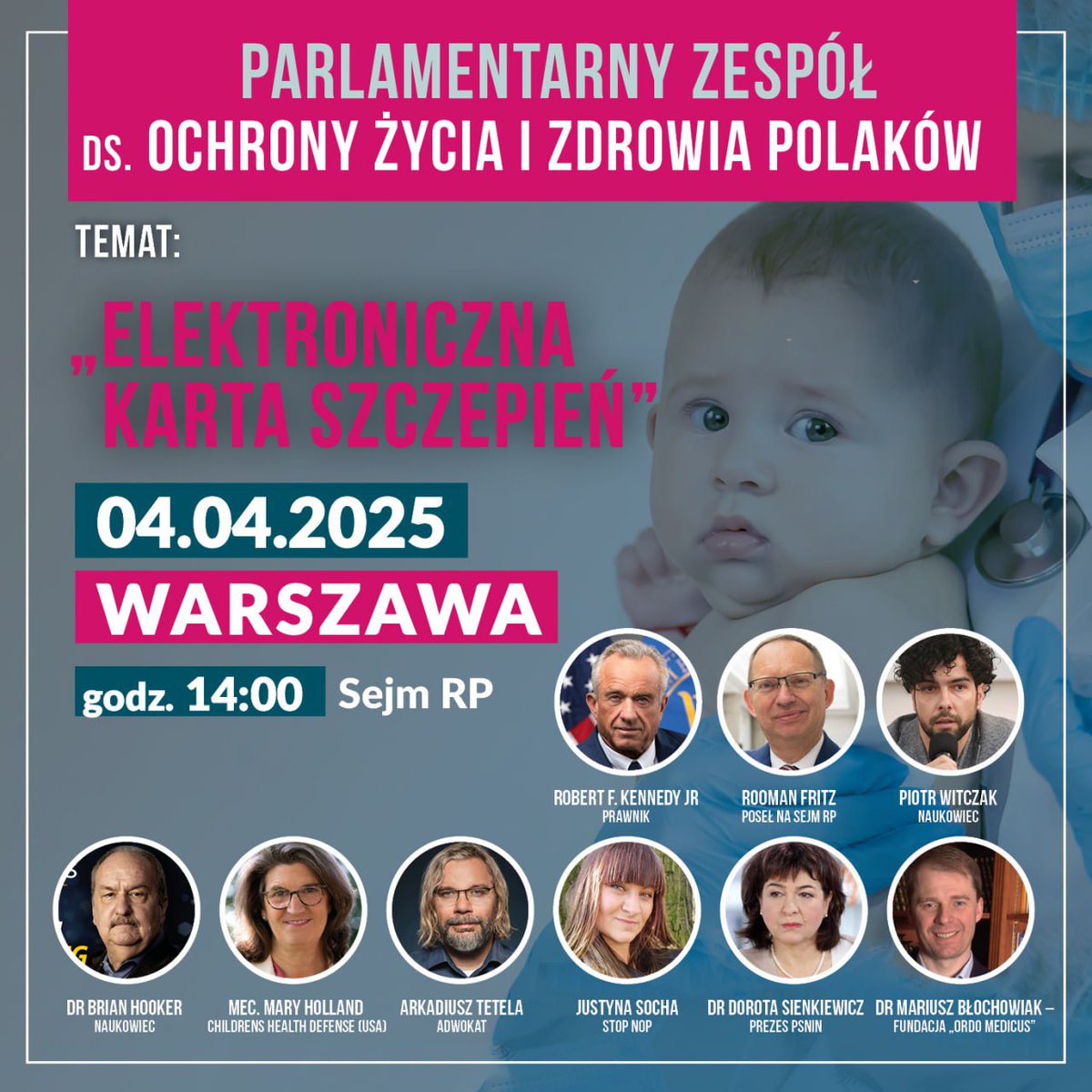 🟥ELEKTRONICZNA KARTA SZCZEPIEŃ
➡️Sejm RP
➡️Parlamentarny Zespół ds. Ochrony Życia i Zdrowia Polaków
➡️04.04.2025 godz. 14.00
➡️Robert Kennedy Jr., dr B.Hooker, mec. M.Holland, dr D.Sienkiewicz, dr P.Witczak, dr M.Błochowiak, mec. A.Tetela, J.Socha...

🔗sejm.gov.pl/sejm10.nsf/age…