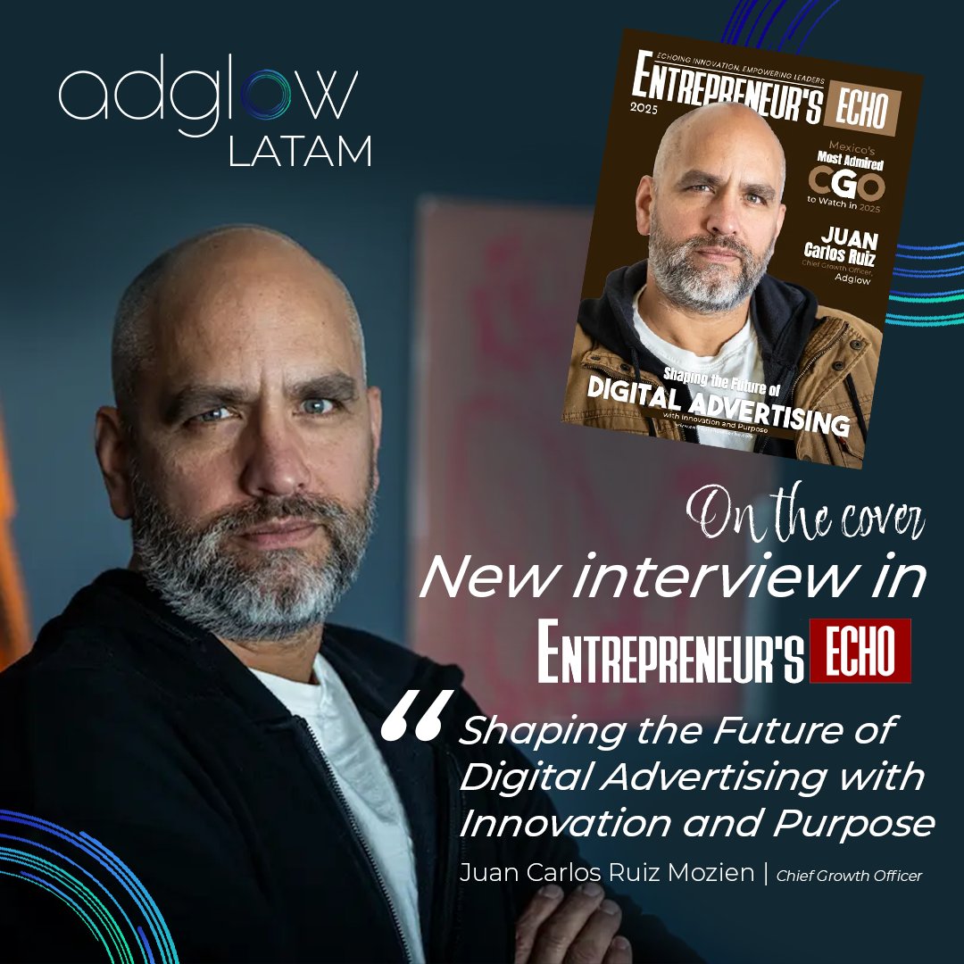 Queremos felicitar a nuestro compañero y amigo  Juan Carlos Ruiz por el artículo publicado en Entrepreneur's Echo en el cual resume su excelencia profesional y su visión única convirtiendo a Adglow LATAM en una empresa clave en América Latina.

👉  entrepreneursecho.com/mexicos-most-a…