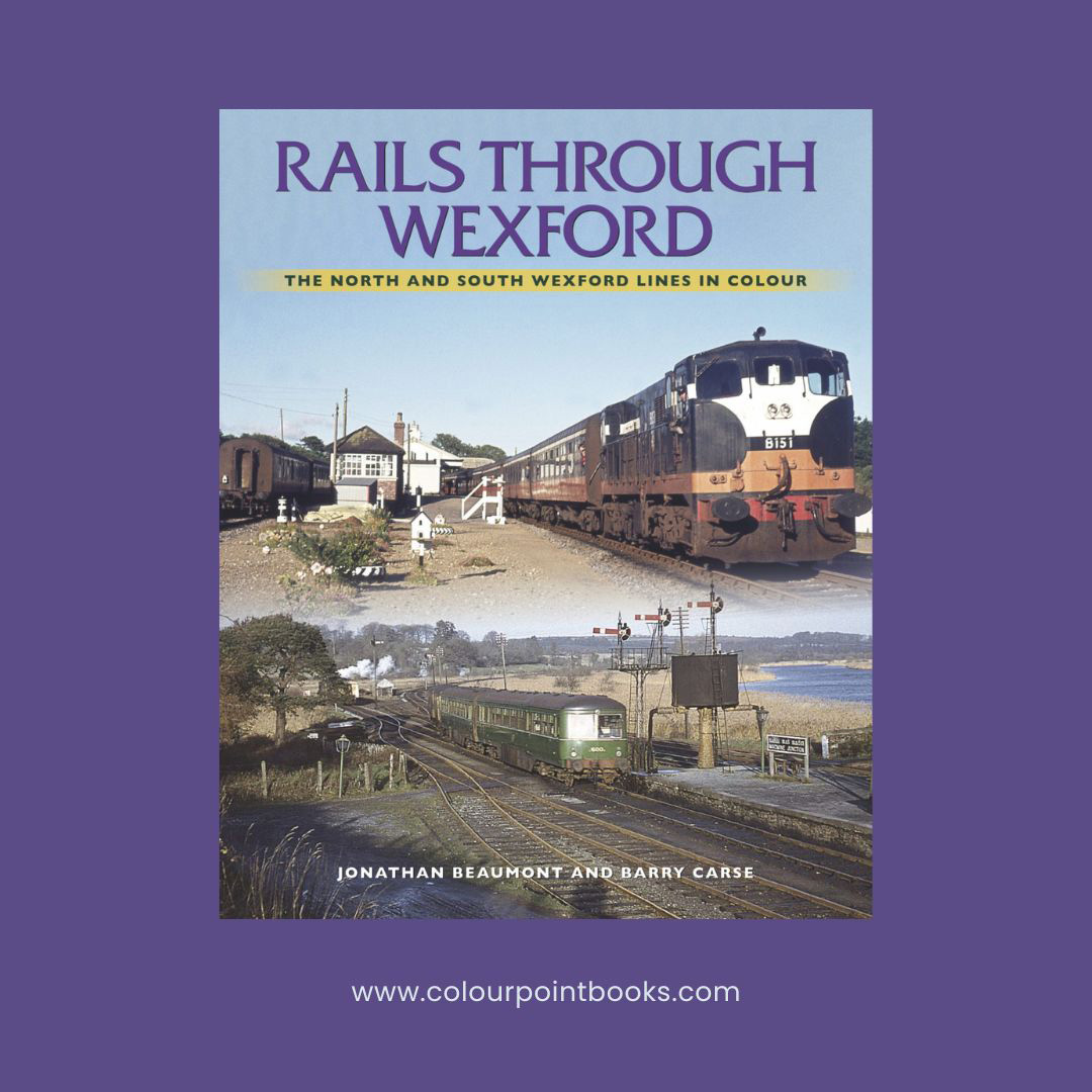 colourpoint's tweet image. Jonathan Beaumont & Barry Carse's 'Rails through Wexford' is a photographic journey across the 2 scenic routes in the south of the county, which once upon a time connected Waterford city with Wexford town and further afield.
colourpointbooks.com/product/rails-…
#railwayphotography #Wexford