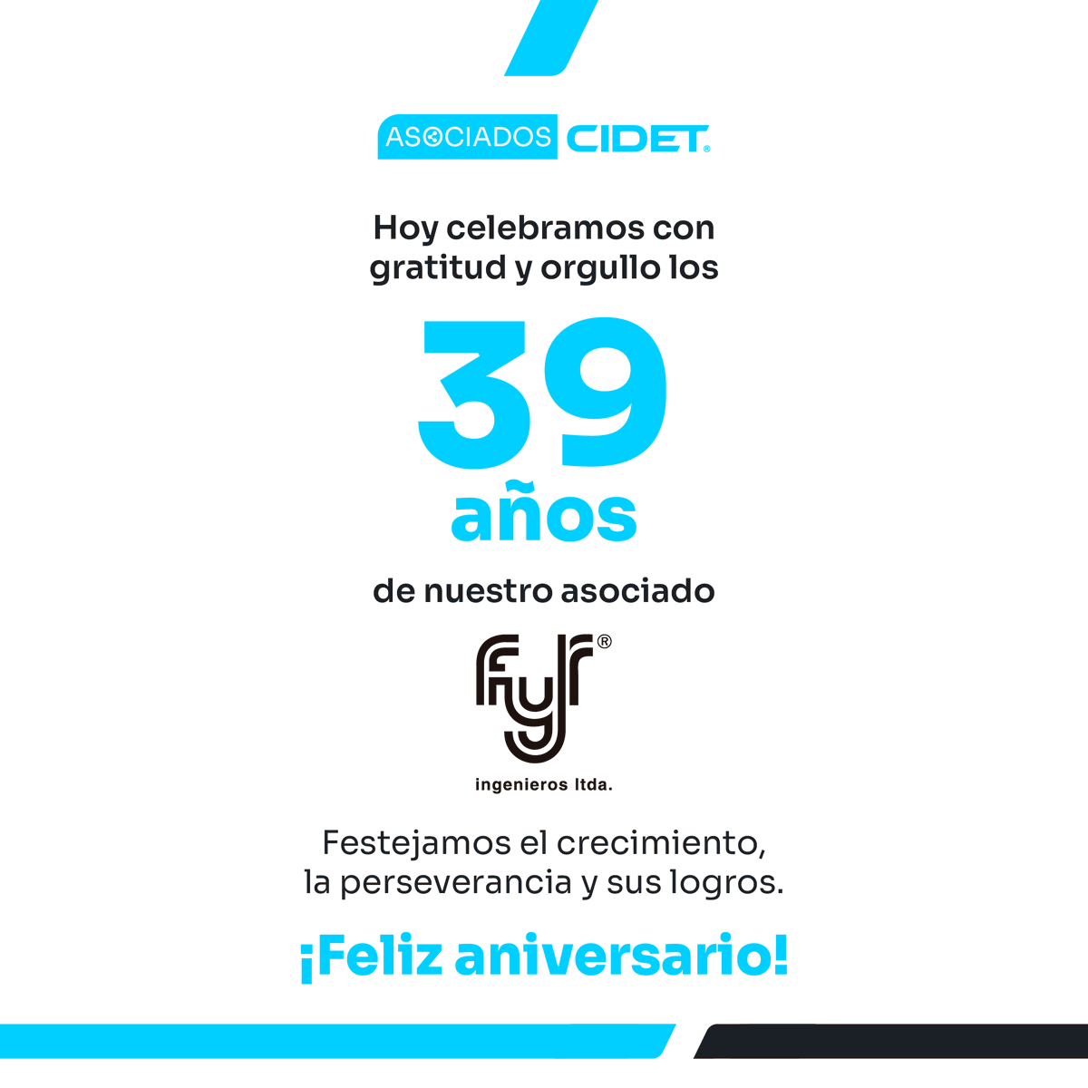 Enviamos una felicitación especial en su aniversario número 39 a nuestro asociado <a href="/FYRINGENIEROS/">FYR INGENIEROS</a>, quien desde 1986 aporta al desarrollo del país.

#AsociadosCIDET