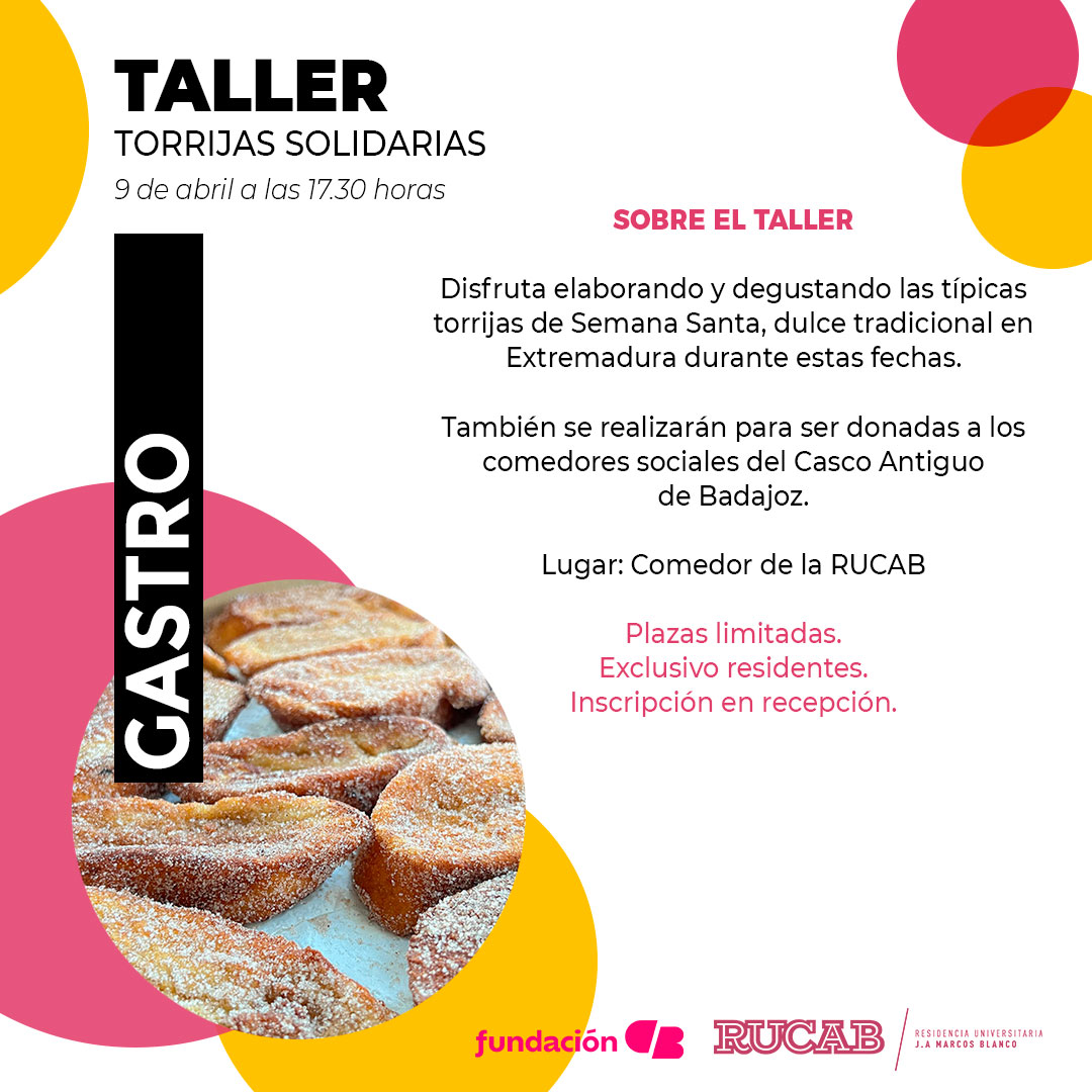 🍞✨ ¡Taller de torrijas solidarias!
📅 9 abril · 🕠 17:30 h · 📍 RUCAB
25 plazas (solo residentes)
Lo que cocinemos, lo donamos 💛
Inscríbete en recepción y aporta tu toque dulce 🍯
#TallerDeTorrijas #SolidaridadRUCAB
