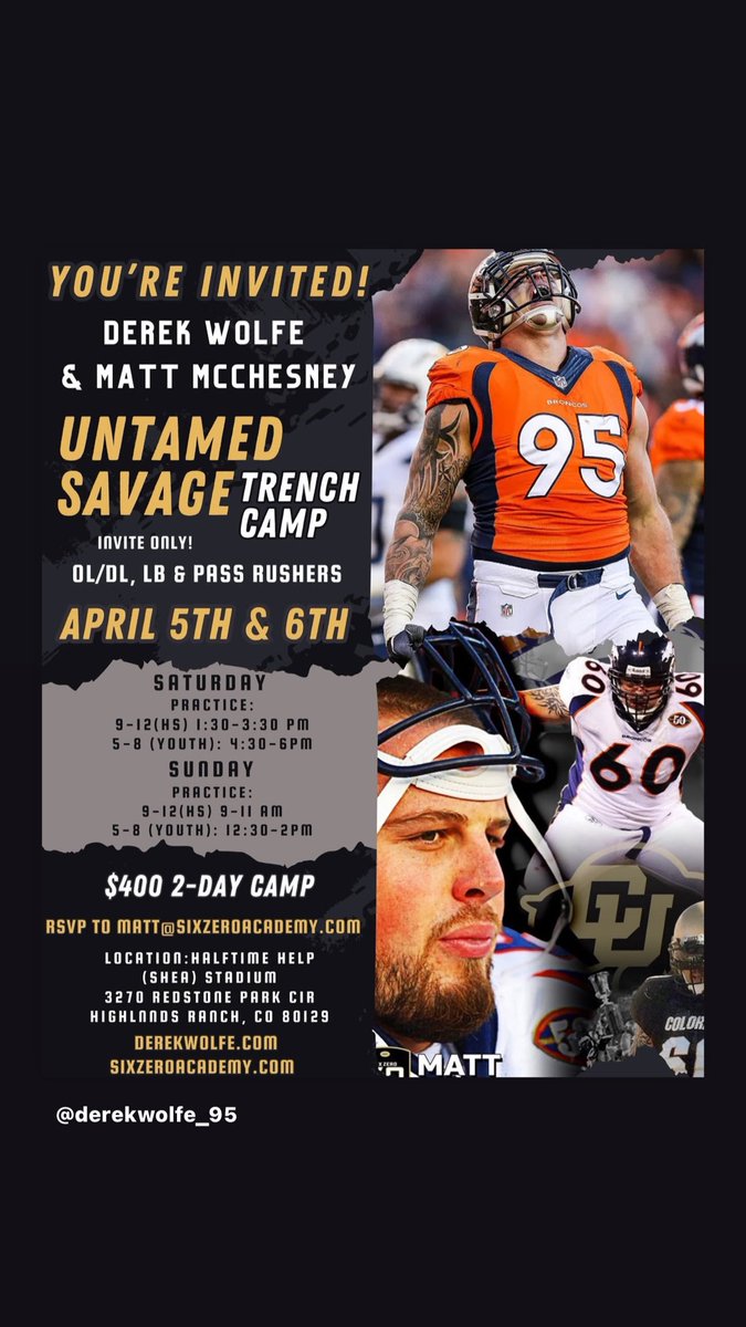 Coach Matt McChesney (@sixzeroacademy) on Twitter photo The Untamed Savage Trench Camp w/ <a href="/Derek_Wolfe95/">Derek Wolfe</a> & <a href="/SixZeroAcademy/">Coach Matt McChesney</a> is on Sat at 12:30 & Sunday at 9am! Those are the only 2 groups! WE HAVE CHANGED VENUES AS WELL! The camp is at Mountain Vista HS (10585 Mountain Vista Ridge
Highlands Ranch, CO 80126
United States) 12:30 sat, The Untamed Savage Trench Camp w/ <a href="/Derek_Wolfe95/">Derek Wolfe</a> & <a href="/SixZeroAcademy/">Coach Matt McChesney</a> is on Sat at 12:30 & Sunday at 9am! Those are the only 2 groups! WE HAVE CHANGED VENUES AS WELL! The camp is at Mountain Vista HS (10585 Mountain Vista Ridge
Highlands Ranch, CO 80126
United States) 12:30 sat,