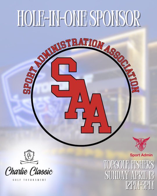 Thank you to one of our Hole-in-One sponsors, Sport Administration Association! It is with your support we are able to confidently put together another successful Charlie Classic Golf Tournament for a 5th straight year!