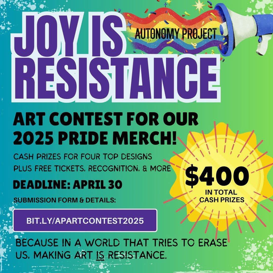 DominaSnow's tweet photo. Calling all queer artists, angry artists, joyful artists, sx worker artists, weird little outsider artists:

The first annual @AutonomyProjct 2025 Pride art contest is now open! 

Cash prizes up to $400 and more to help design this year's fundraising merch!

Deadline: April 30 https://t.co/oCjOG28aWq