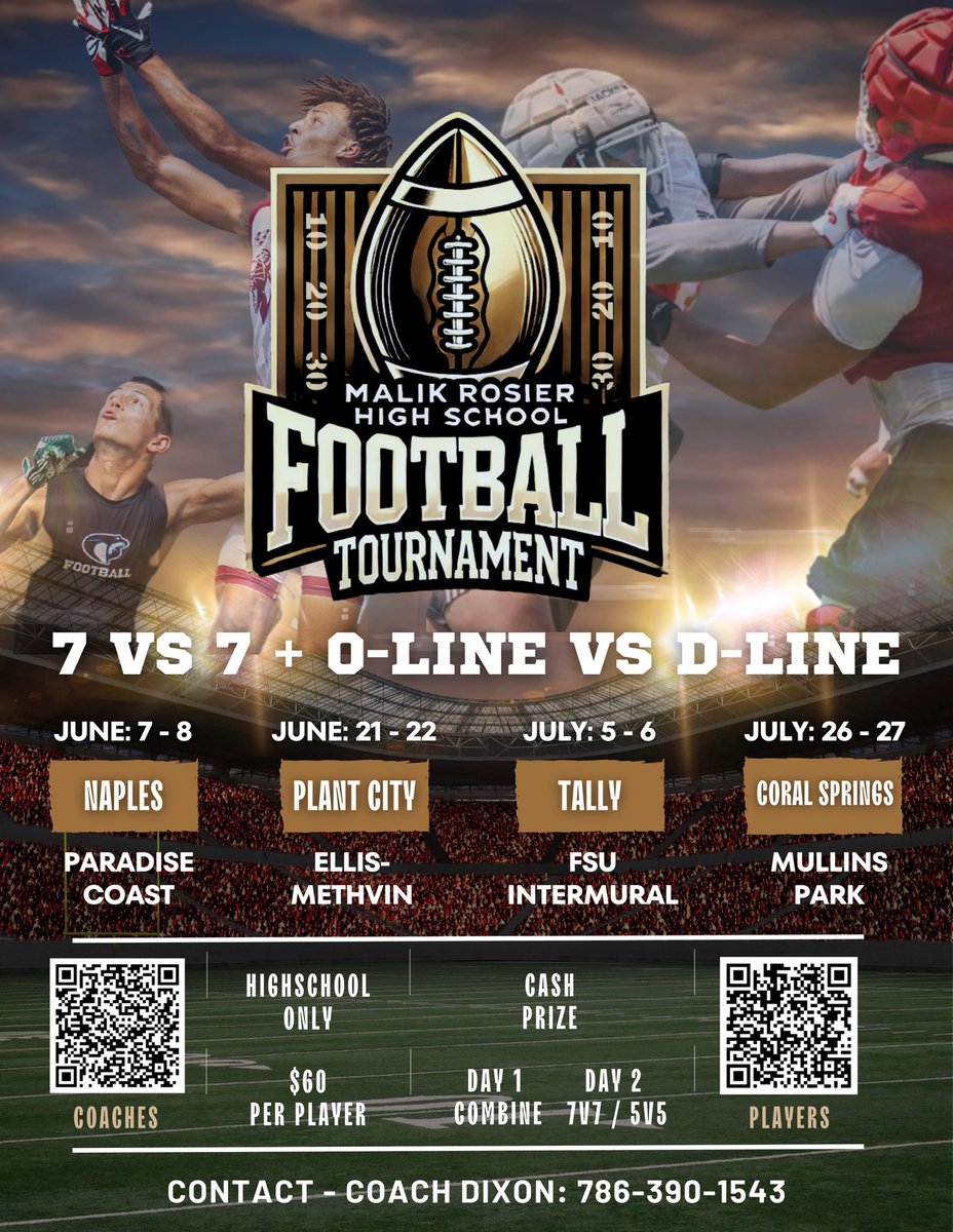 MalikRosier12's tweet photo. $5000 cash prize per location 
College coaching on Saturday 
7 on 7 Sunday 
Sponsorship give aways to MVPS 

Join up before too late, coaches please fill out left QR code. This is a TEAM BASED EVENT https://t.co/N0gqG1K9wc