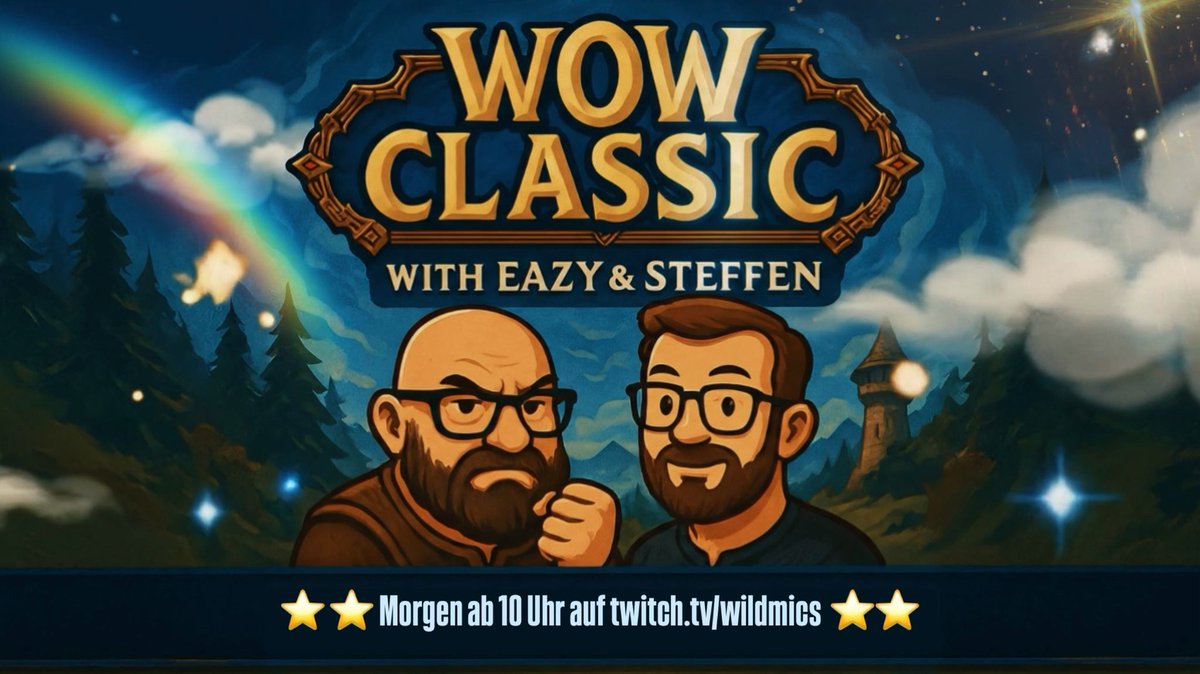 Das 3.000 Sub-Goal wird morgen eingelöst! Eazy und Steffen stürzen sich gemeinsam in die Welt von Azeroth.🕹️

Steffen, der lange bei Blizzard gearbeitet hat, wird dabei ein paar exklusive GM-Geschichten auspacken, die ihr garantiert noch nicht gehört habt... ;)

🔴 Ab 10:00 Uhr!