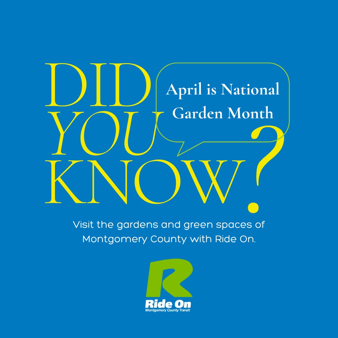 RideOnMCT's tweet photo. Did you know it's National Garden Month?🌻Ride On buses not only connect you to your destinations, they also connect you to beautiful gardens and green spaces across Montgomery County. #NationalGardenMonth #EarthMonth #RideOn #RideOnMCT #MCDOTNow #GreenMobility https://t.co/M2XNBlZJOD