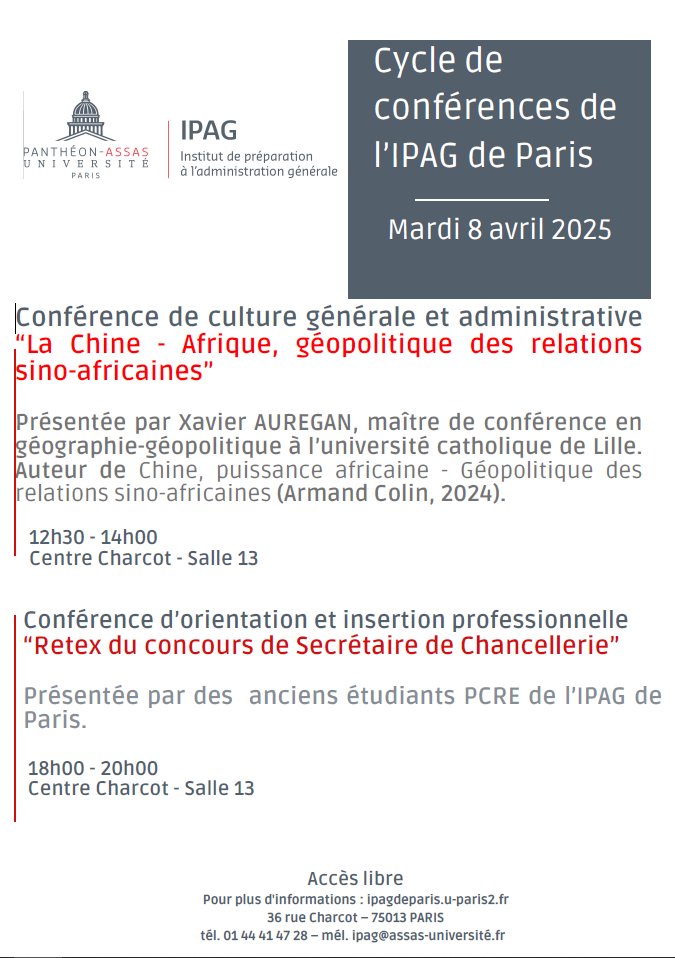 📢 Ce mardi 8 avril, deux conférences à l’#IPAG de Paris : 
– À 12h30, <a href="/xavierauregan/">Xavier Aurégan</a>  interviendra sur les relations Chine-Afrique. 
– À 18h, des anciens du parcours PCRE partageront leur expérience du concours de secrétaire de chancellerie. #ConfAssas #ChoisirLeServicePublic