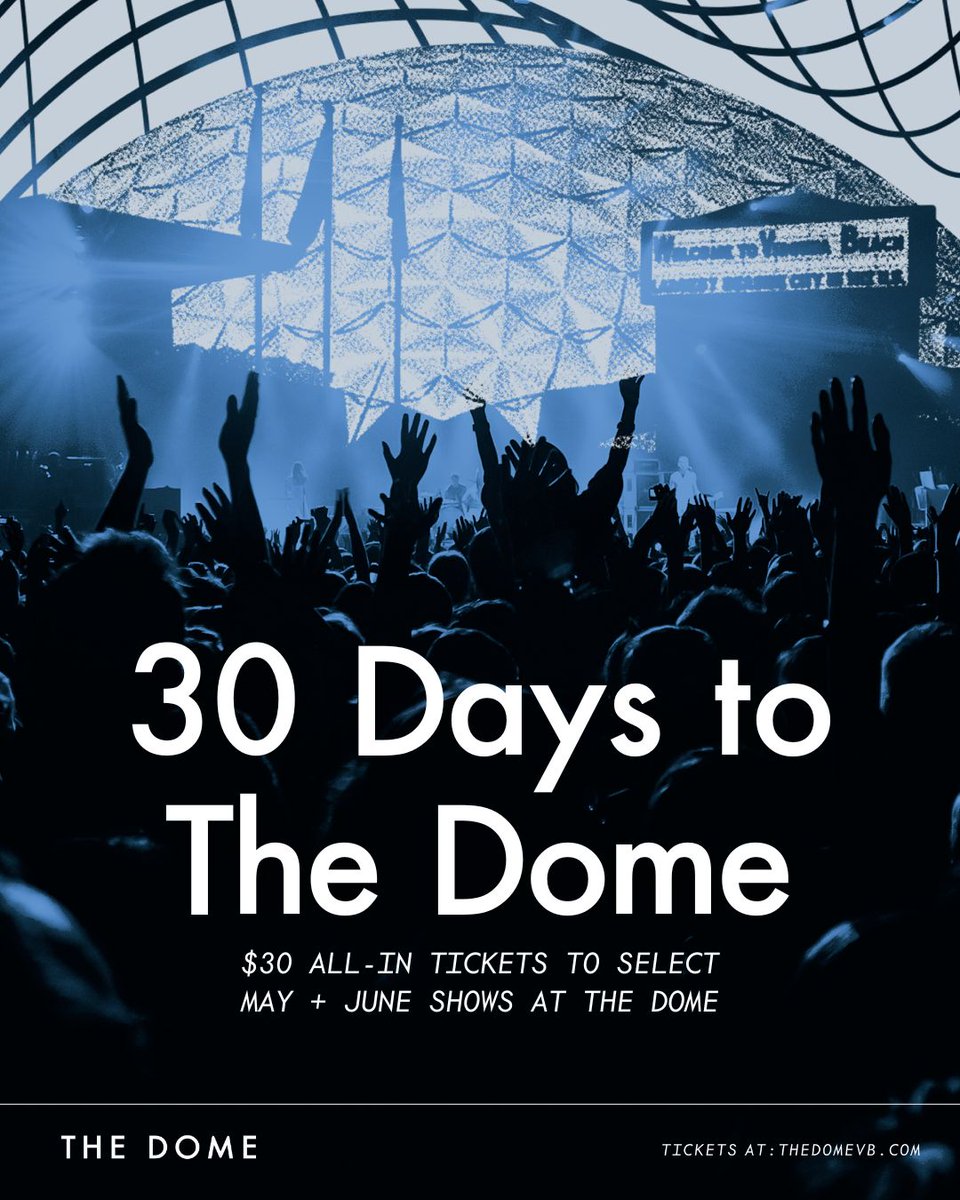 TheDomeVB's tweet photo. 30 Days to The Dome!
Starting NOW and running through April 11, score $30 ALL-IN tickets to select May &amp; June shows at The Dome —while supplies last! Don’t miss your chance to be part of history in the venue’s debut summer.

🎟️ https://t.co/y4l9lRxmoG https://t.co/W3TNfTjjE2