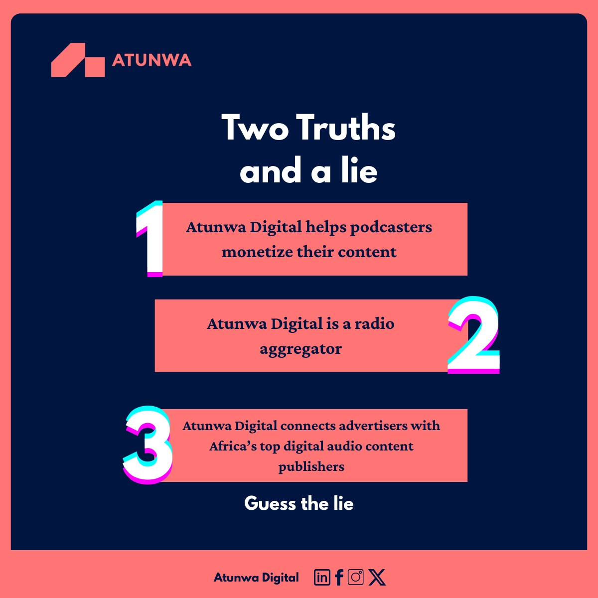 AtunwaDigital's tweet photo. Let’s play a game: Two Truths and a Lie! 👀

Which of these statements about Atunwa Digital isn’t true? 

Reply with your guess! 🧐👇

#AtunwaDigital #DigitalAudio #PodcastAds #MediaMonetization https://t.co/VD3lV2iijW