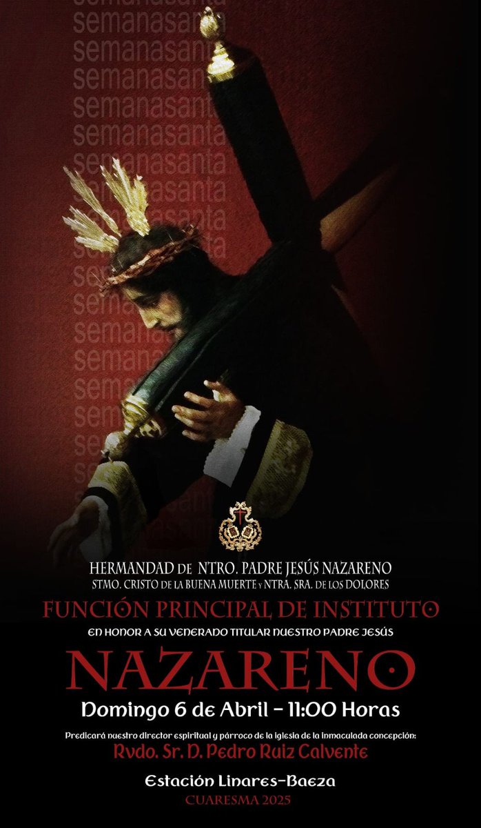 🟣 FUNCIÓN PRINCIPAL 🟣Este domingo, a las 11:00h tendrá lugar la Función Principal en honor a Nuestro Padre Jesús Nazareno en la parroquia Inmaculada Concepción de la #EstacionLinaresBaeza.
#SemanaSanta2025
#NazarenoEstacion